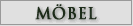 M&ouml;bel